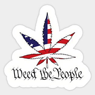 Weed The People - Legalize Sticker